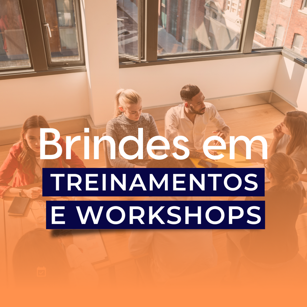 Brindes Personalizados: Inspirando Aprendizado e Motivação em Workshops e Treinamentos Empresariais
